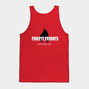 Fire Pit Friday Tank Top